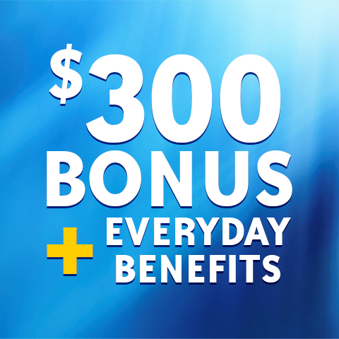 Text of $300 Bonus Everyday Benefits on a blue background